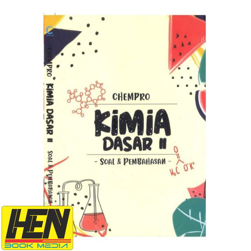 CEMPRO KIMIA DASAR II SOAL & PEMBAHASAN TAHUN 2019