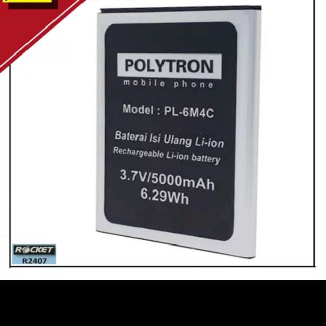 Batre batere bt hp Polytron Rocket R3 R2407 PL-6M4C R2406   PL-604  5000mah
