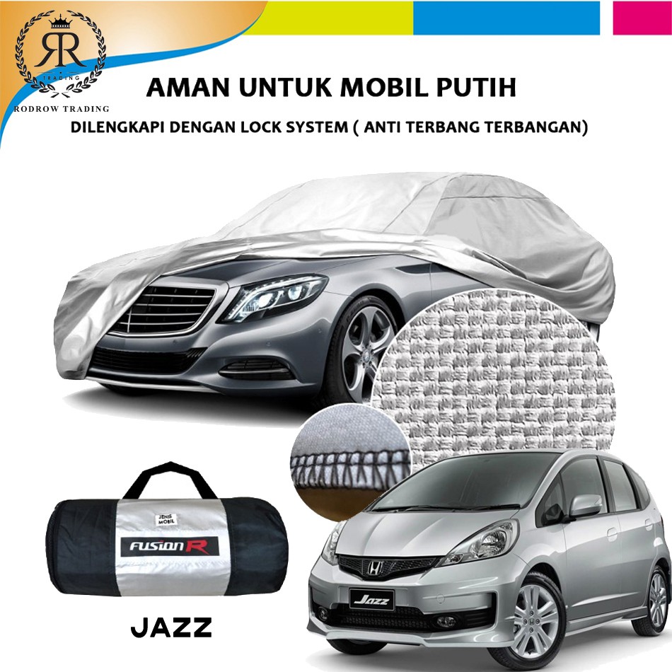 Cover Mobil Putih Jazz / Sarung Mobil Putih Jazz / Body Cover Mobil Putih Jazz