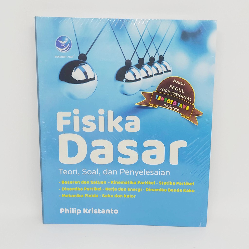 Jual Fisika Dasar - Teori Soal Dan Penyelesaian By Philip Kristanto ...