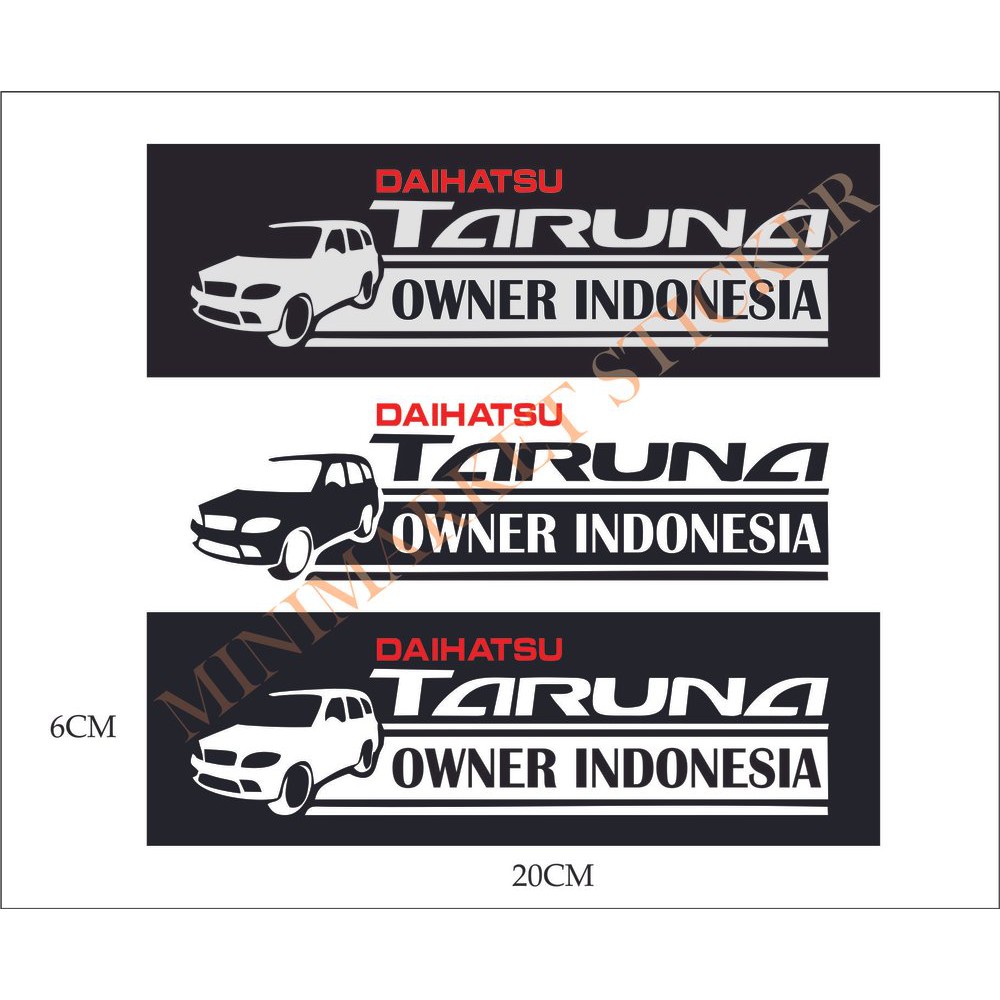 Sticker Taruna Stiker Mobil Daihatsu Taruna Owner Indonesia Shopee Indonesia