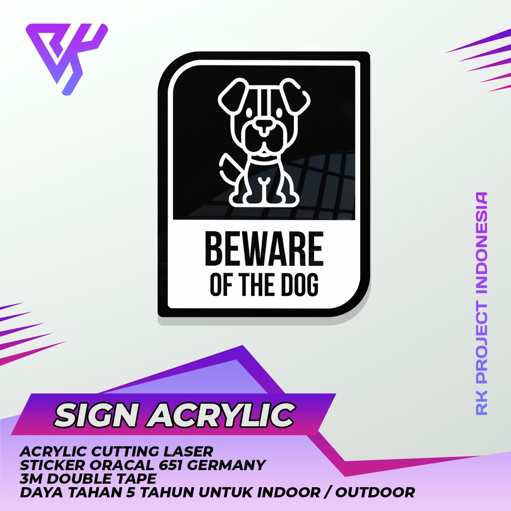 BEWARE OF THE DOG PAPAN INFORMASI SIGN BOARD AKRILIK