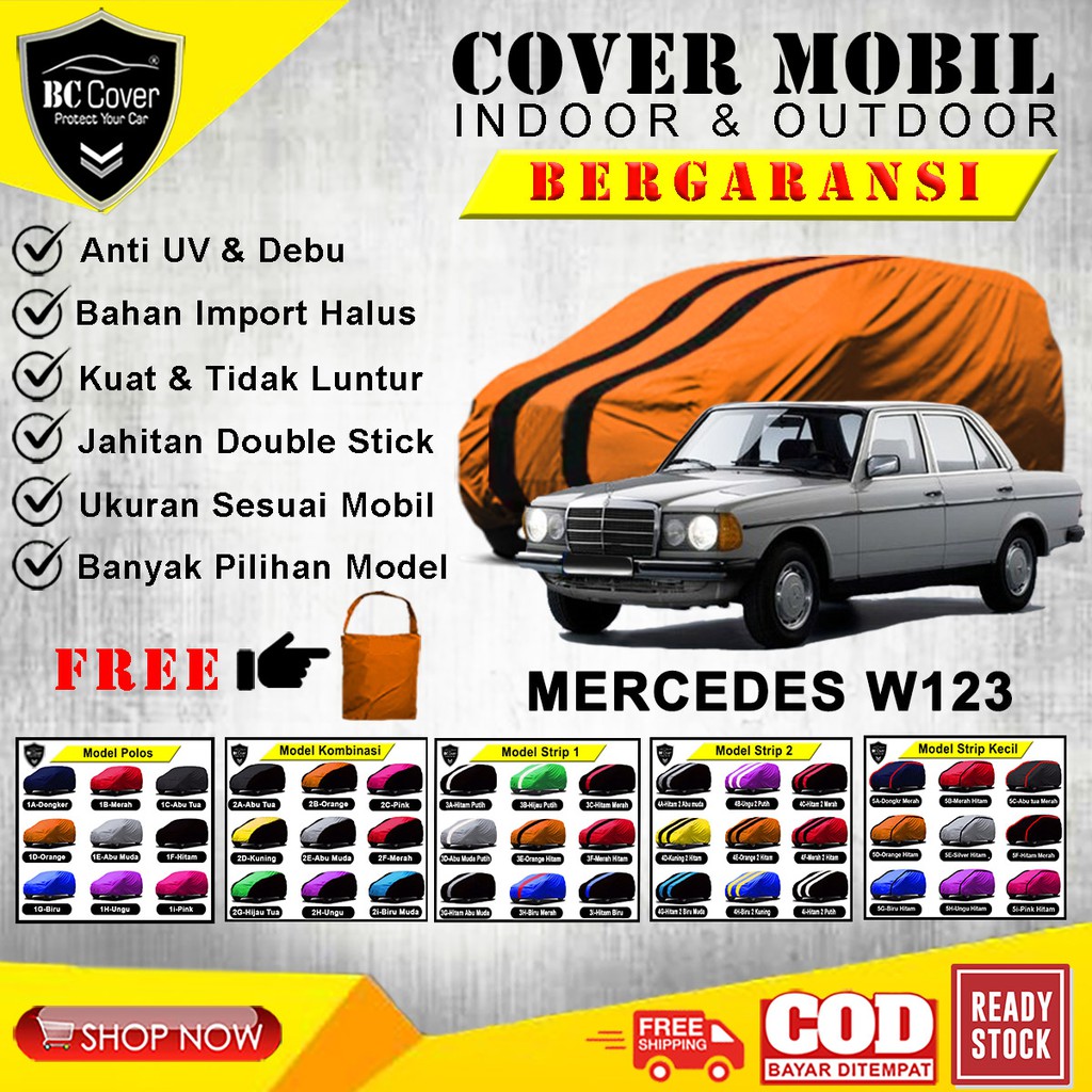 Body Cover Mobil MERCEDES W123 / Sarung Mobil Mercy tiger W123 / Selimut Pelindung Jas Kerudung Mantol Tutup Penutup MERCY W123 Outdoor