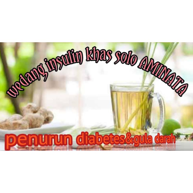 

wedang insulin menurunkan diabetes/gula darah khas solo AMINATA