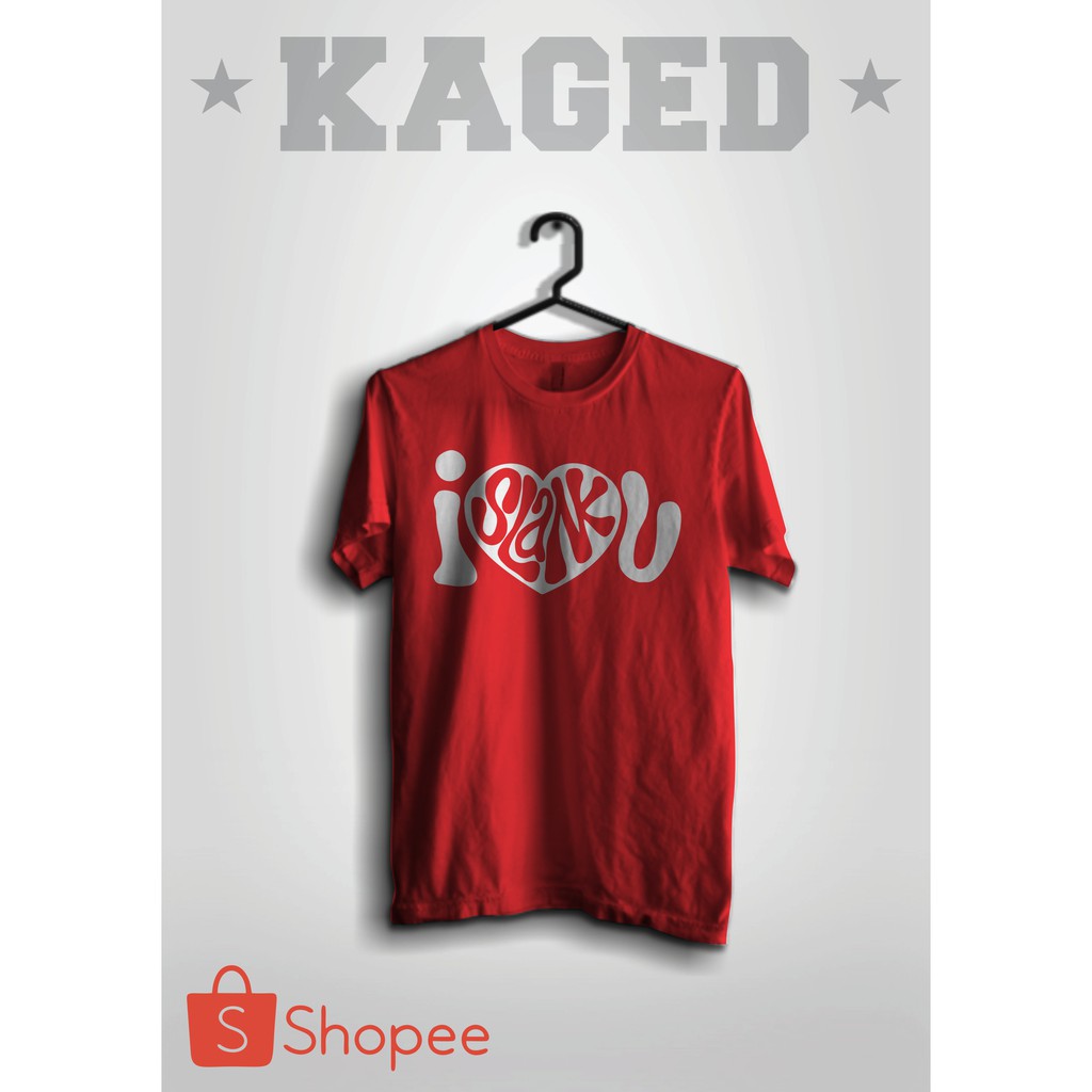 KAOS I SLANK U KAOS SLANK KAOS I LOVE SLANK KAOS SLANKERS KAOS SLANKY #WARNAMERAH