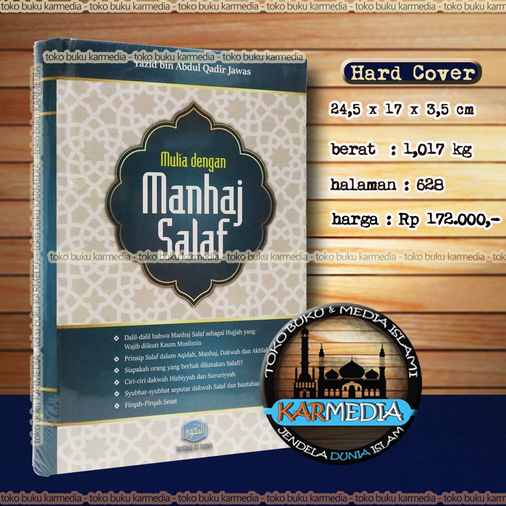 Mulia Dengan Manhaj Salaf - Ustadz Yazid bin Abdul Qadir Jawaz - Karmedia