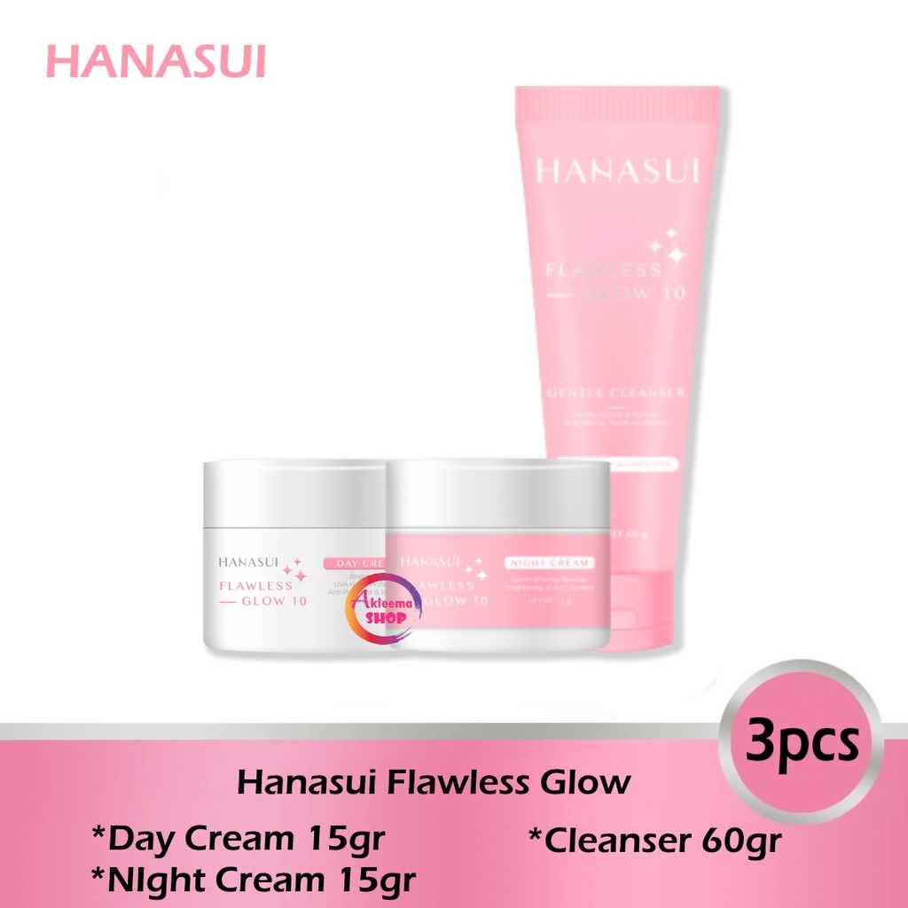 Paket Hanasui Flawles Glow 3pcs (Day Crea+ Night Cream+Cleanser)