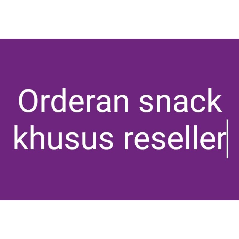 

order snack khusus reseller