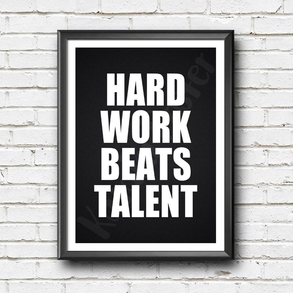 Poster Quote Inspiratif Hard Work Beats Talent Pigura Hiasan