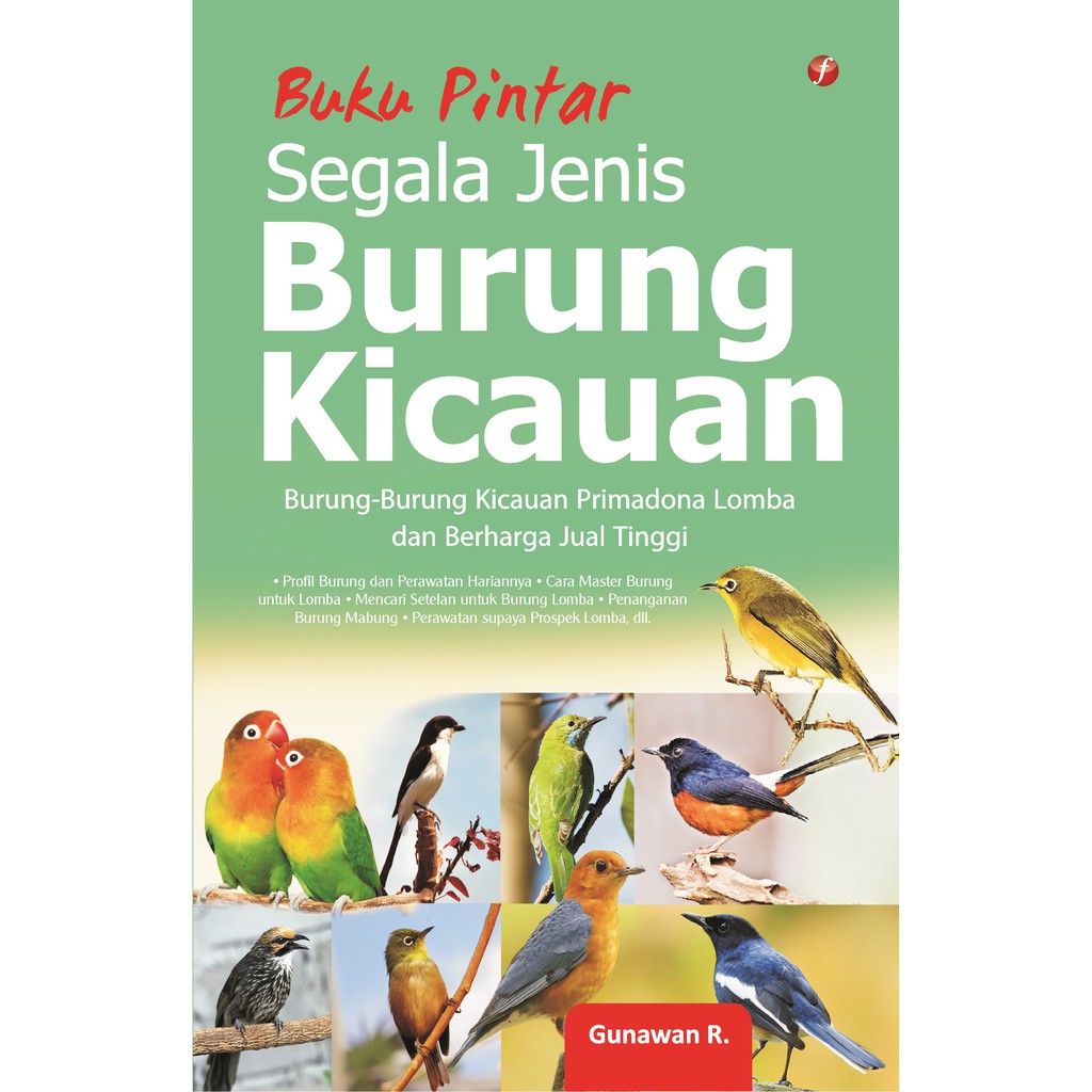 

Buku Pintar Segala Jenis Burung Kicauan - Flashbooks