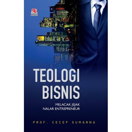 

Buku Teologi Bisnis - Cecep Suwanda, SE., MM.