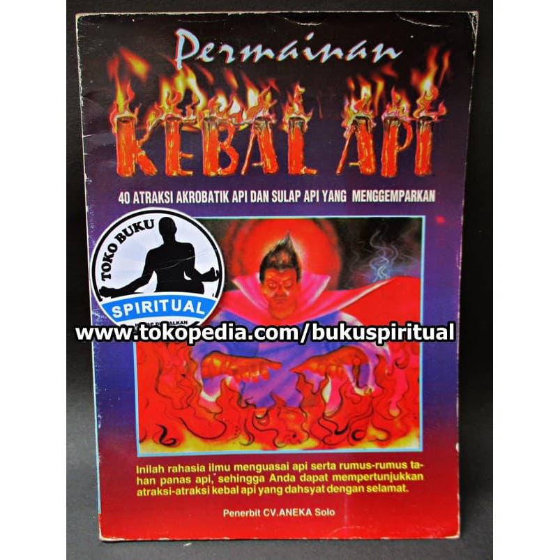 buku spiritual Permainan kebal api (40 atraksi akrobatik api + sulap api) jarang ada