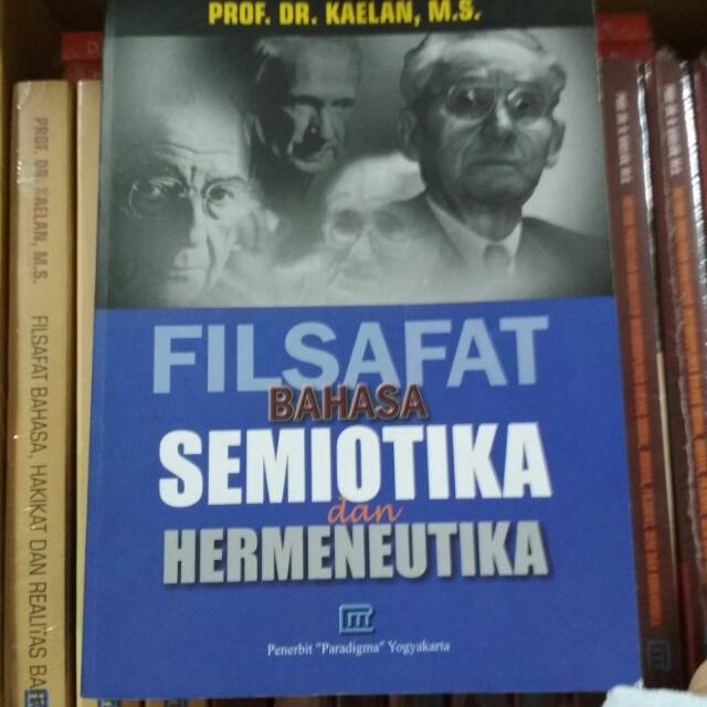 Filsafat bahasa semiotika dan hermeneutika - prof dr kaelan