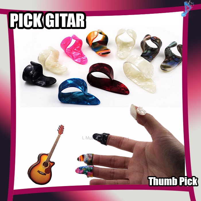 PICK GITAR JARI PETIKAN THUMB PICK