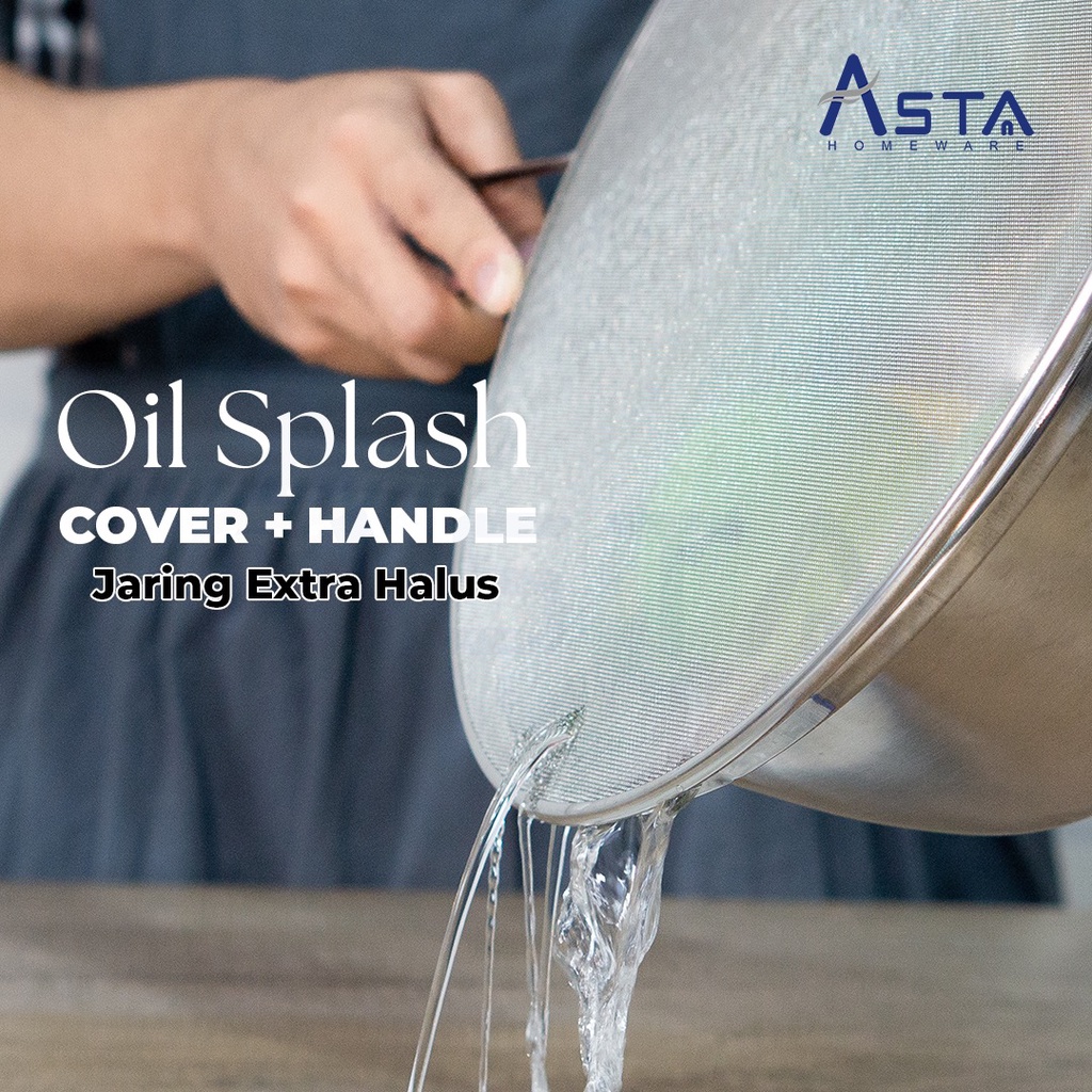 Oil Splatter Screen Cover Tutupan Pelindung Cipratan Minyak Masak Tutup Panci Anti Ciprat Minyak Stainless- Oil Splash Asta