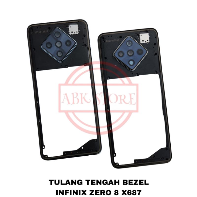 TULANG TENGAH BEZEL - BAZEL - MIDDLE FRAME INFINIX ZERO 8 RANGKA TUTUP MESIN