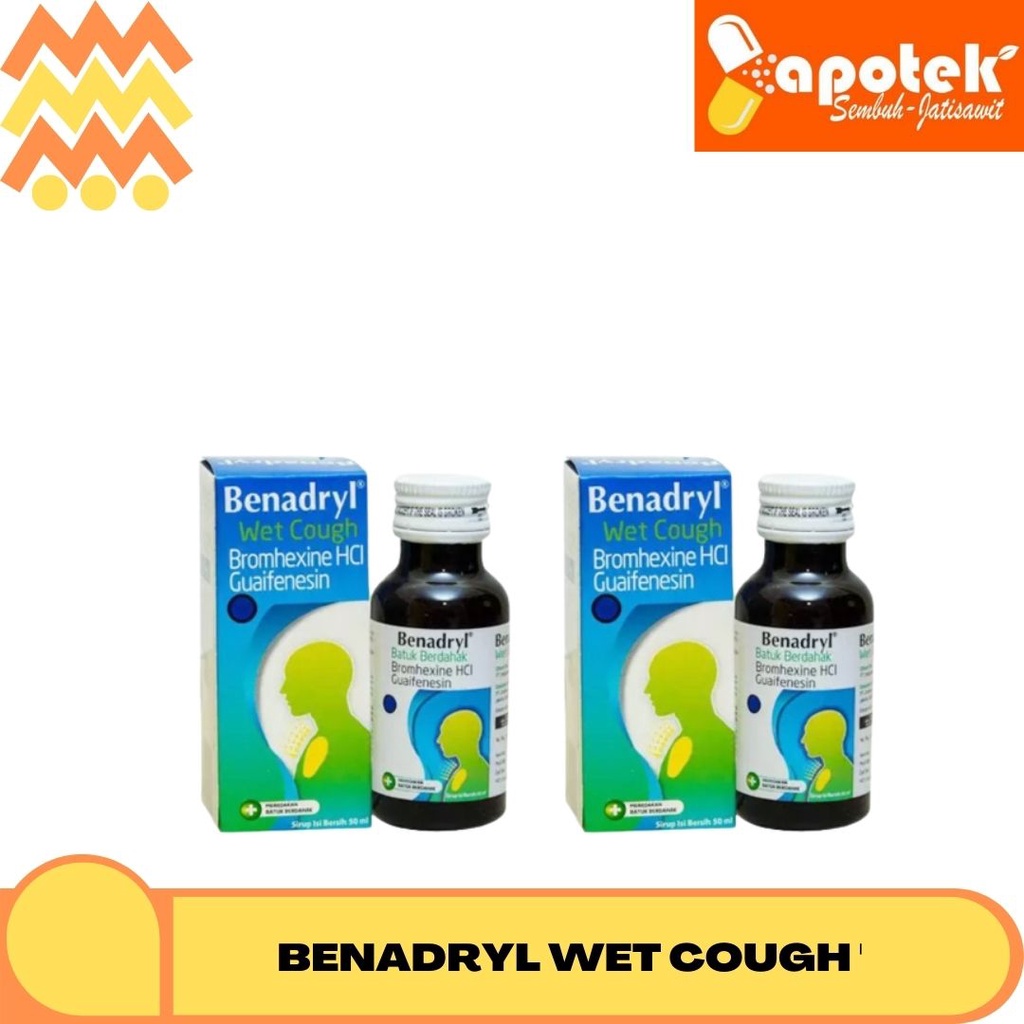 Jual BENADRYL WET COUGH SYRUP OBAT BATUK BERDAHAK MEMBANTU MENENCERAN