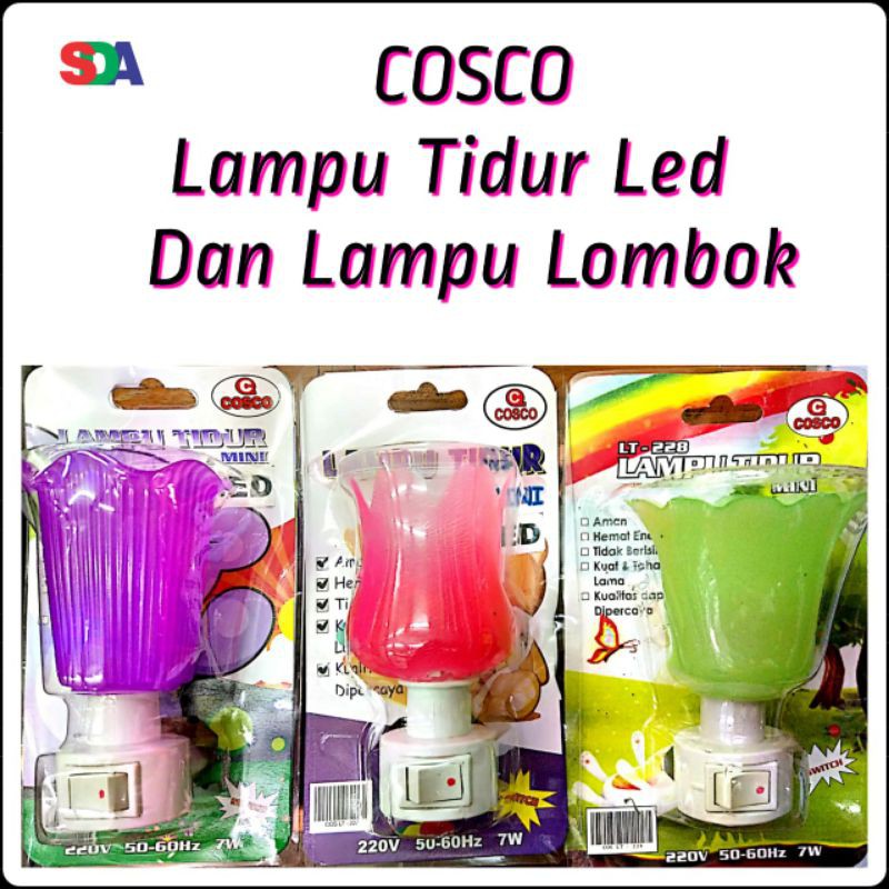 Cosco Lampu Tidur Lombok &amp; LED