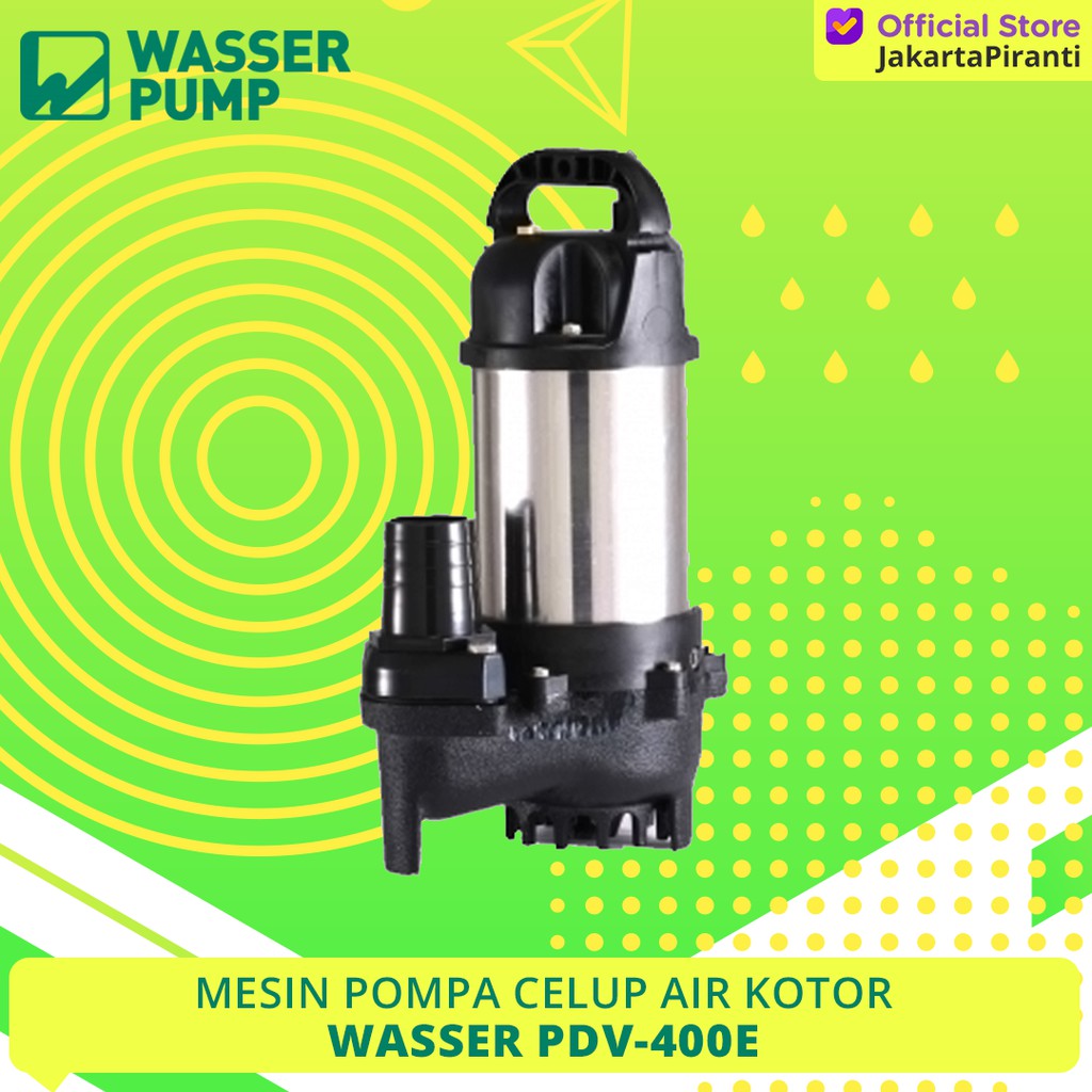 Mesin Pompa Celup Air Kotor Wasser PDV 400 E Kuras Banjir Sirkulasi Kolam Siram Tanaman