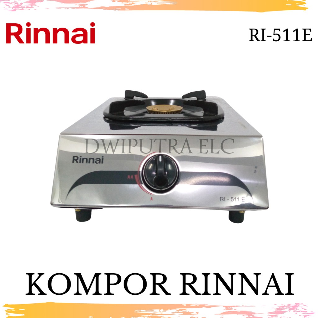 KOMPOR RINNAI 1 TUNGKU RI511E RI 511 E GARANSI RESMI