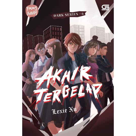 Akhir Tergelap (Dark Series #6) karya Lexie Xu