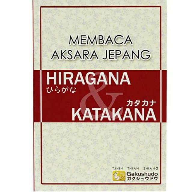 Mengenal / Membaca Aksara Jepang Hiragana dan Katakana Gakushudo