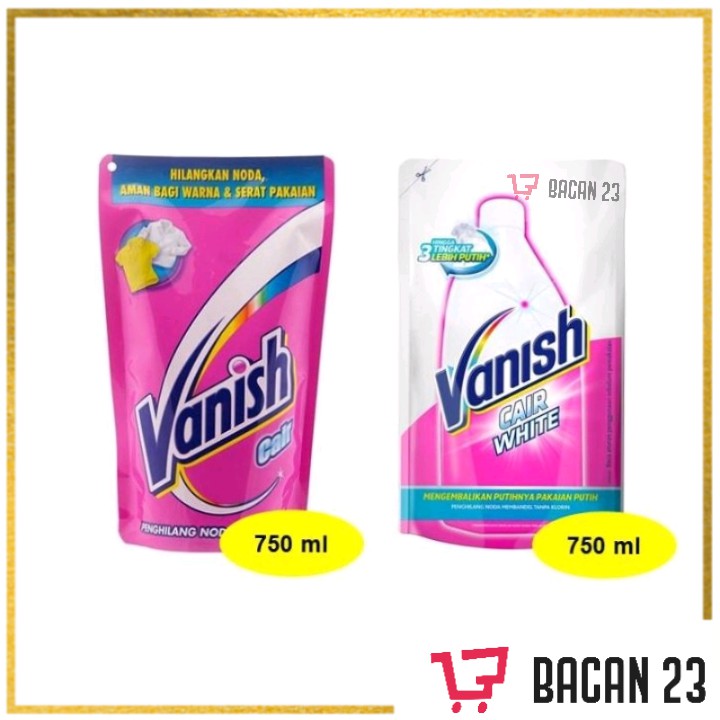 Vanish Cair (750ml) ( Pink - White ) / Sabun Deterjen Kain / Bacan 23 - Bacan 23
