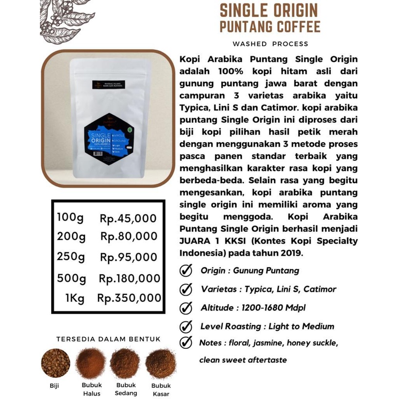 

KOPI ARABIKA PUNTANG SINGLE ORIGIN (WASHED PROCESS)