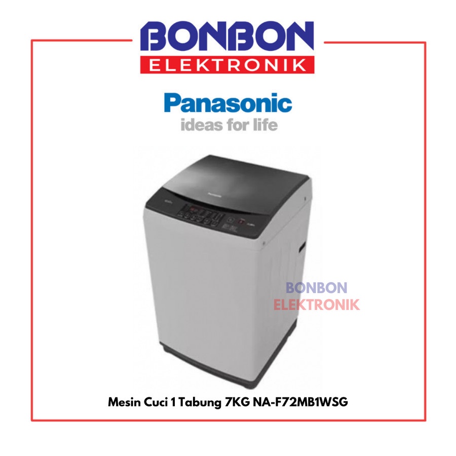 Panasonic Mesin Cuci 1 Tabung 7KG NA-F72MB1WSG / NA-F72MB1