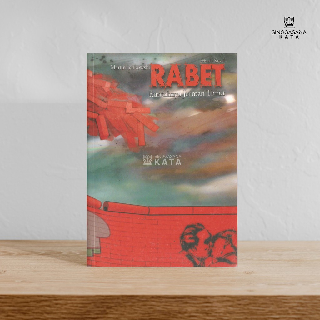 RABET : Runtuhnya Jerman Timur (Sebuah Novel) - Martin Jankowski