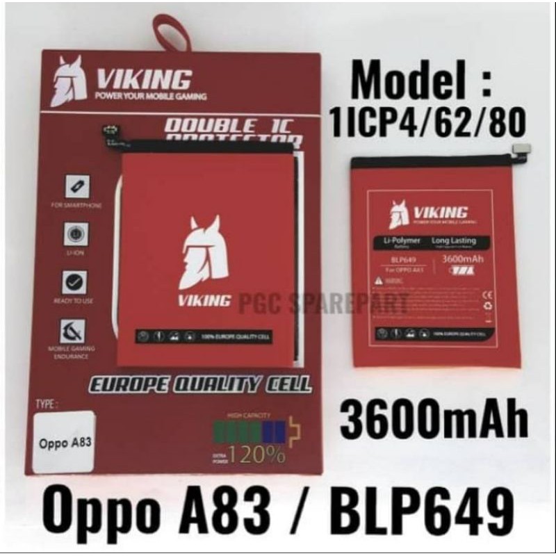 BATERAI VIKING OPPO A83 - BLP649 1ICP4 -62-80