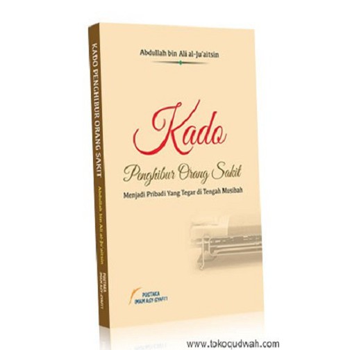 Buku Kado Penghibur Orang Sakit - Pustaka Imam Asy-Syafi'i