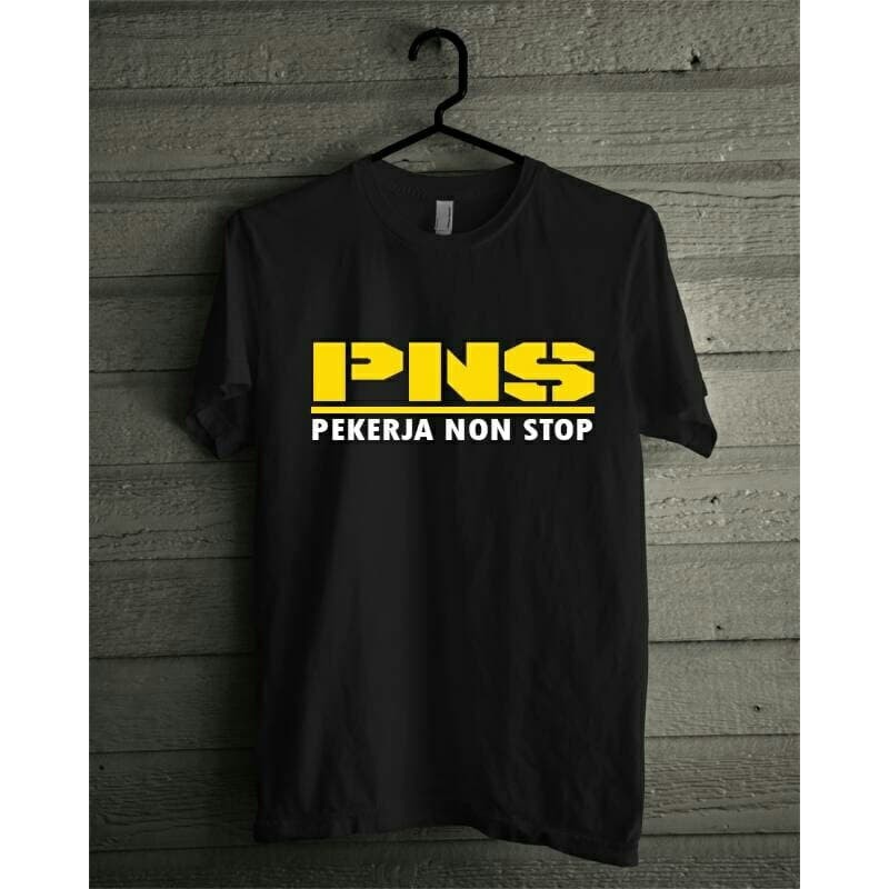 Kaos Distro PNS (Pekerja Non Stop)