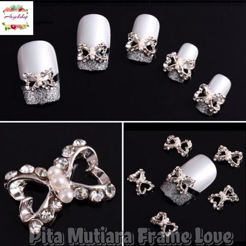 PITA MUTIARA FRAME LOVE Nail art Bow Mini Bahan Craft nailart fake nails kuku palsu