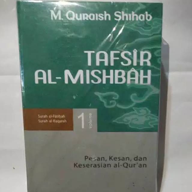Tafsir Al Misbah buku 1 - M Quraish Shihab
