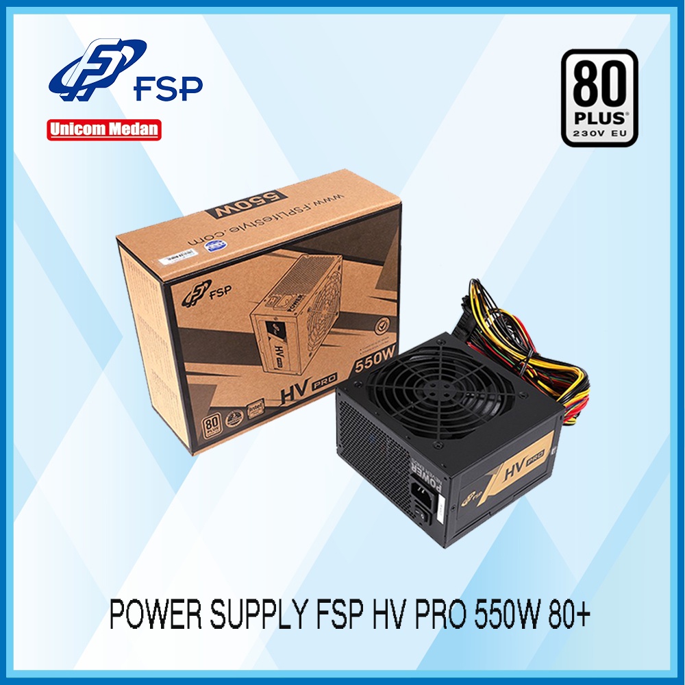 POWER SUPPLY FSP HV PRO 550WATT 80+ | PSU