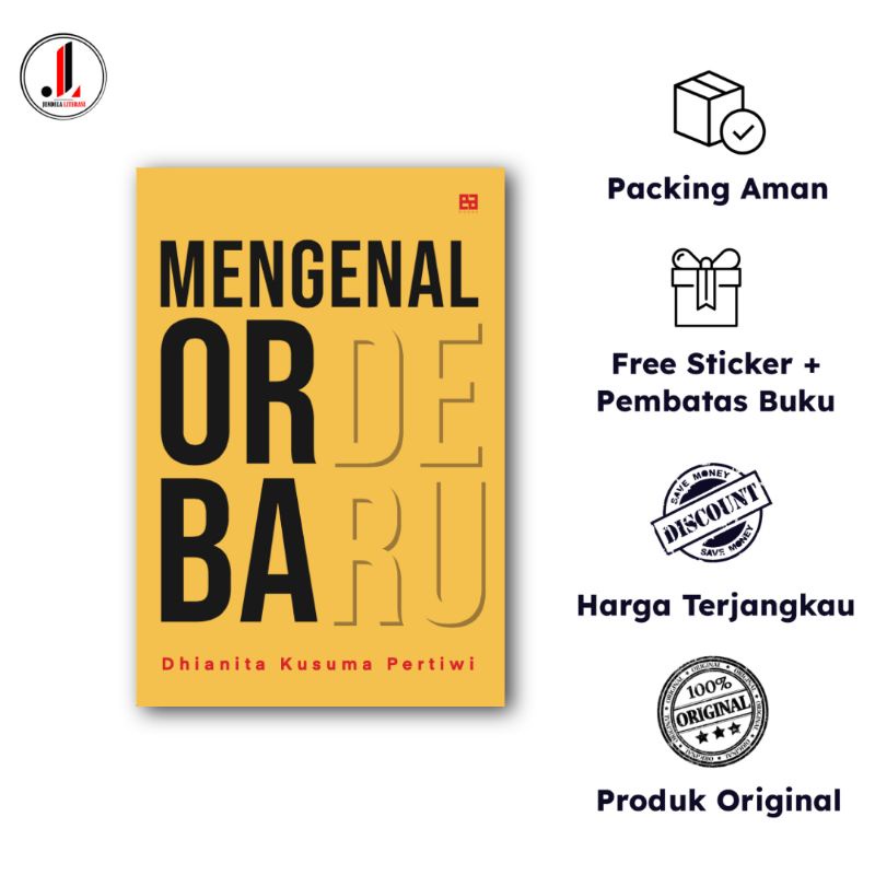 Mengenal Orde Baru - Dhianita Kusuma Pertiwi