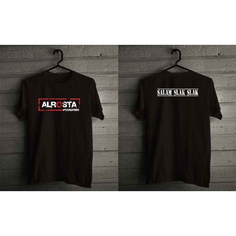 KAOS SEDULUR ALROSTA DONGKREK