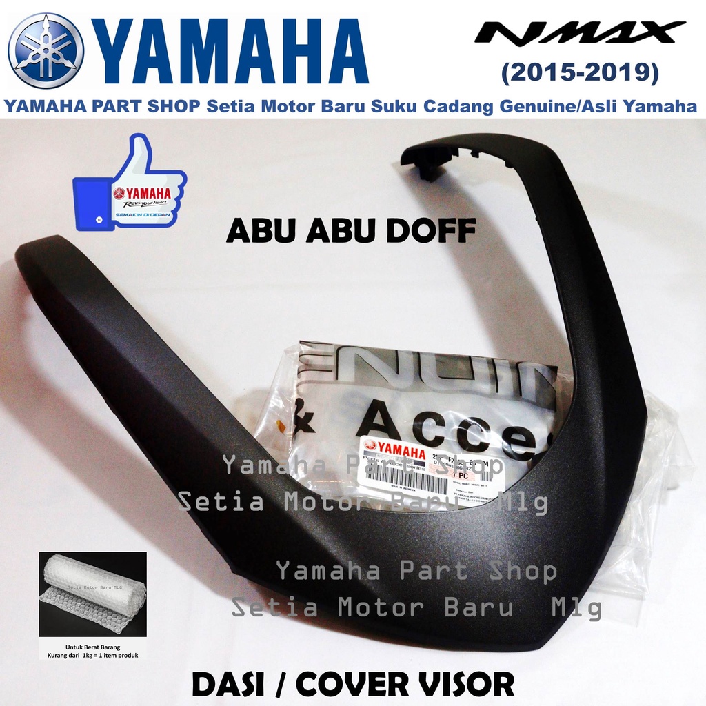 Dasi Alis Cover Front Visor Nmax Old N Max Lama 2DP Vva Abu Abu Doff Asli Yamaha Setia Motor Baru