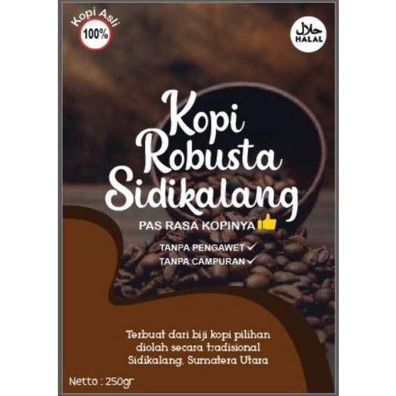 

Kopi Robusta Sidikalang Original