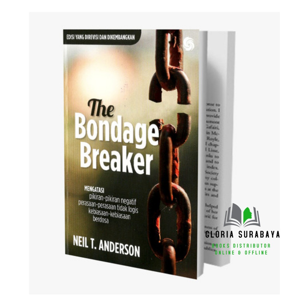 The Bondage Breaker - Neil T Anderson