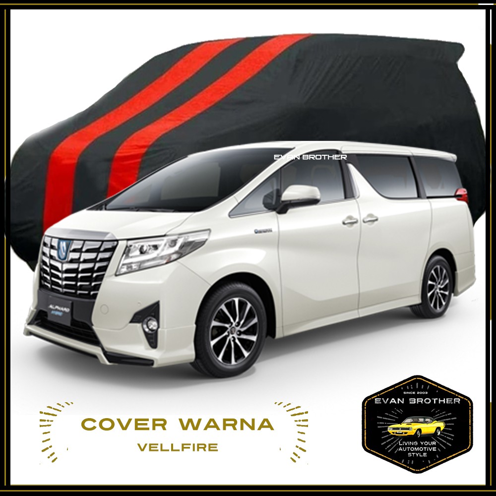 COVER MOBIL VELLFIRE  / BODY COVER VELLFIRE / SARUNG MOBIL VELLFIRE