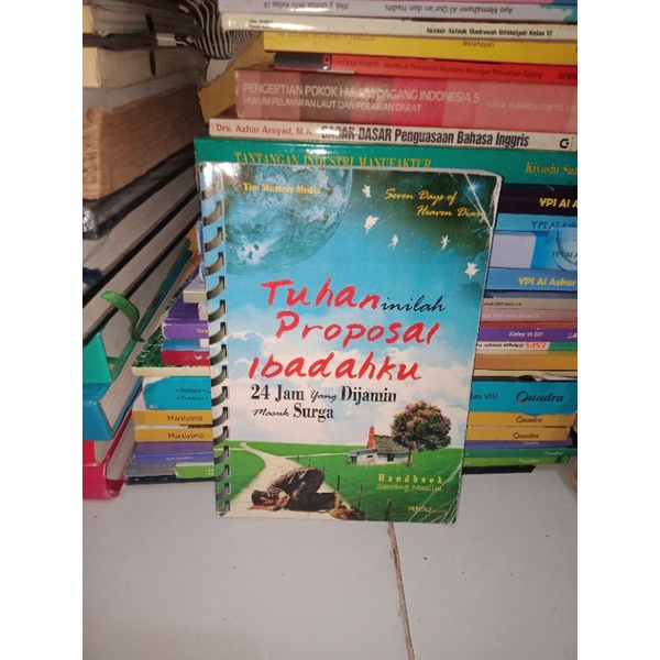 BUKU ASLI TUHAN INILAH PROPOSAL IBADAHKU 24 JAM YANG DIJAMIN MASUK SURGA