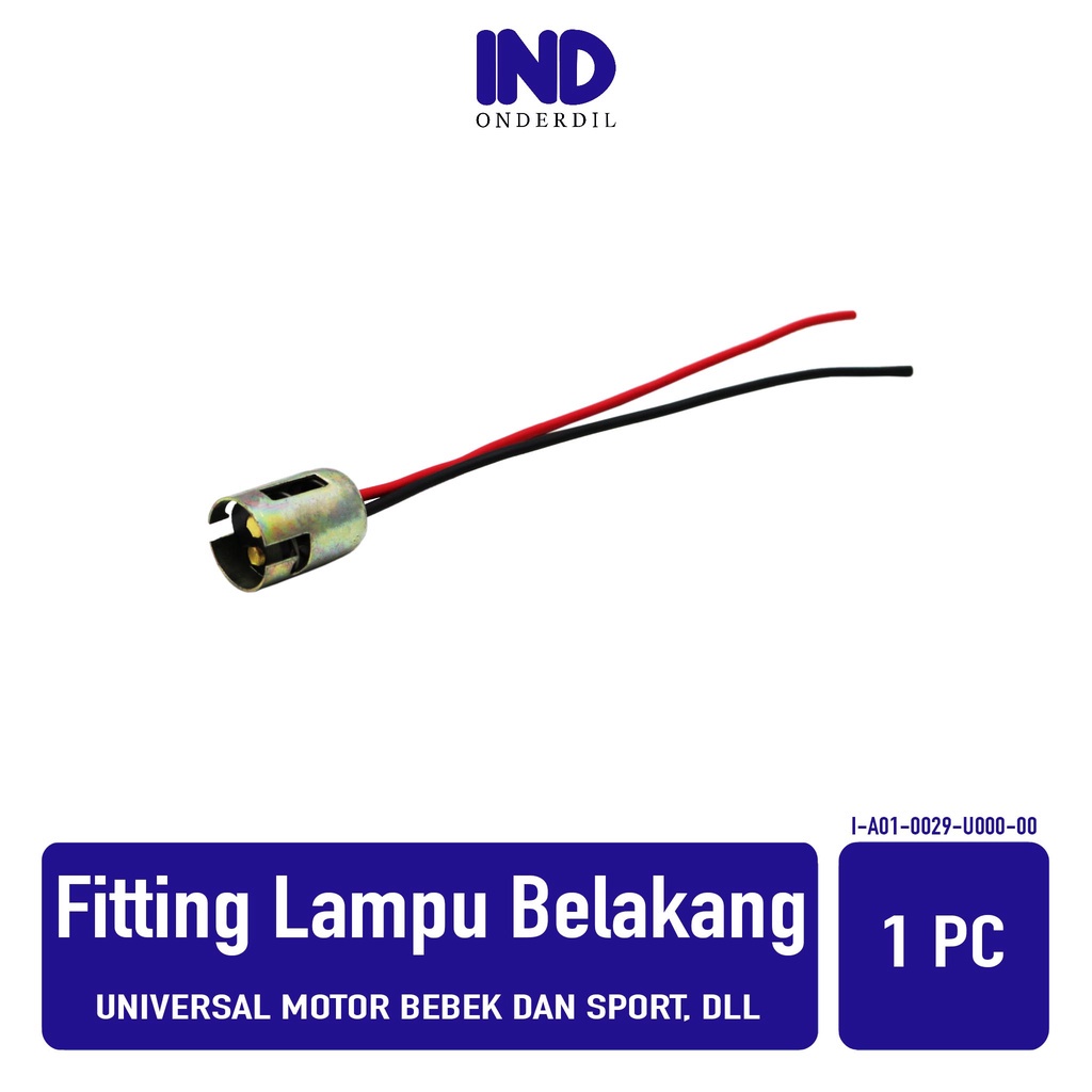 Fitting-Fiting Socket-Soket Lampu-Bohlam Belakang-Stop Lamp Universal-Untuk Semua Jenis Motor