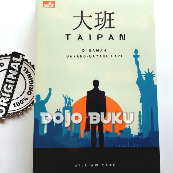 

DISKON SPESIAL TAIPAN - DI BAWAH BAYANGAN PAPI - BUKU 2 BY WILLIAM NARMADA TERMURAH