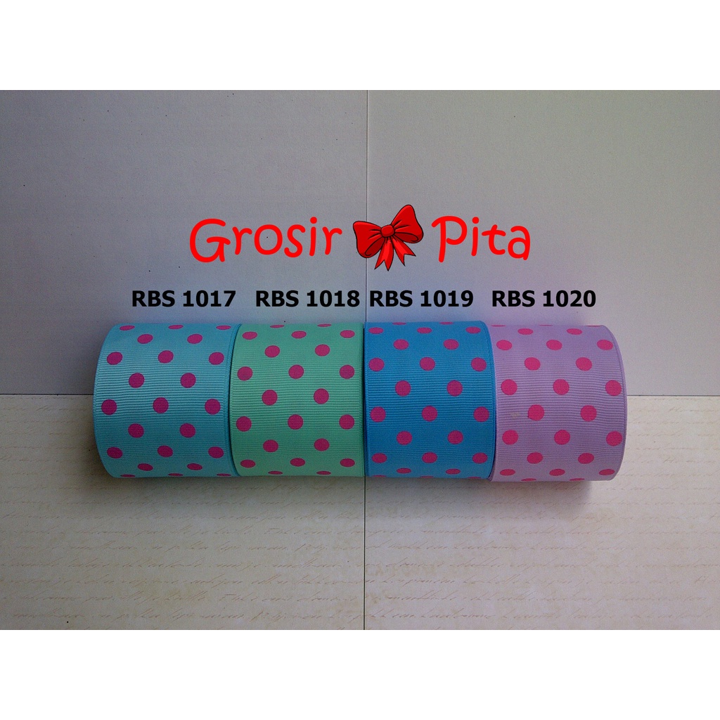 

(25 yard) Pita Grosgrain Motif Polkadot RBS 1017,1018,1019,1020 | Toko Bahan Craft | Grosir Pita