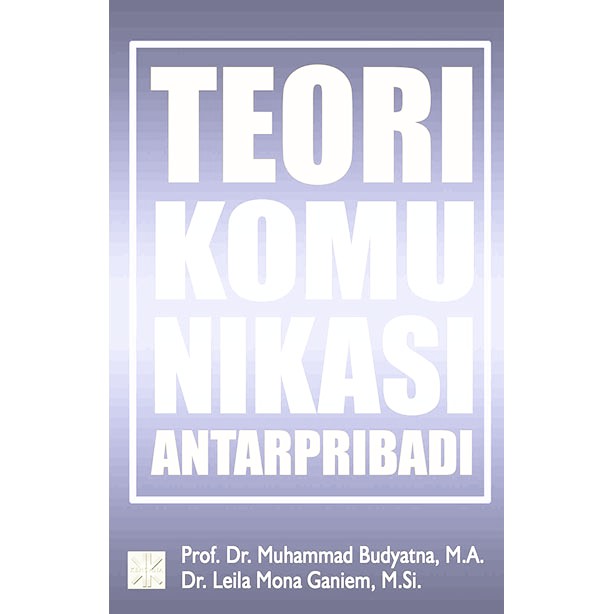 Teori Komunikasi AntarPribadi