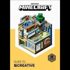 Minecraft: Guide to Creative By (author)  Mojang AB , The Official Minecraft Team