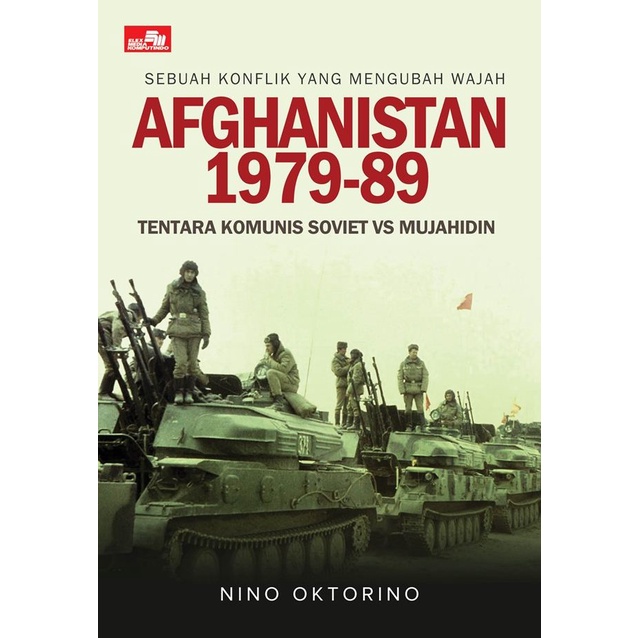 Afghanistan - Tentara Komunis Soviet Vs Mujahidin