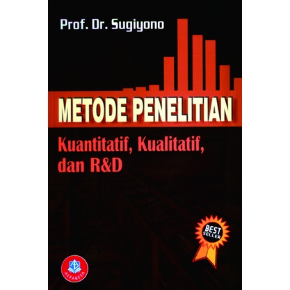 Buku Metode Penelitian Kuantitatif, Kualitatif, dan R&D Tahun 2022 - Sugiyono